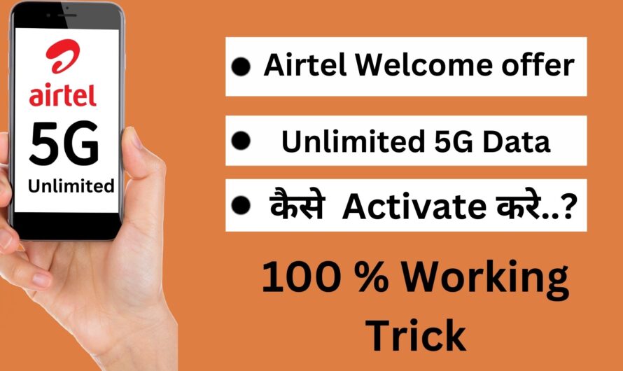 Airtel Unlimited 5G Kaise Activate Kare: एयरटेल ने लांच किया असीमित 5G सर्विस, ऐसे करे अपने स्मार्टफोन में Airtel 5G को एक्टिवेट